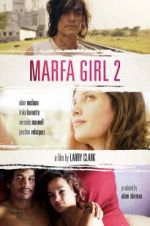 Watch Marfa Girl 2 Sflix