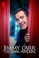 Watch Jimmy Carr: His Dark Material (TV Special 2021) Sflix