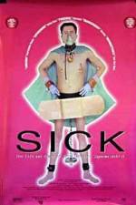 Watch Sick: The Life & Death of Bob Flanagan, Supermasochist Sflix