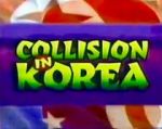 Watch Collision in Korea Sflix