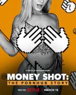 Watch Money Shot: The Pornhub Story Sflix