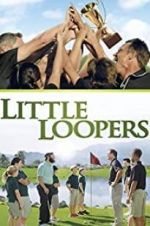 Watch Little Loopers Sflix