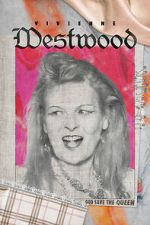 Watch Vivienne Westwood: God Save The Queen Sflix