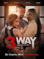 Watch 3 Way Sflix