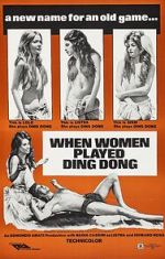 Watch When Men Carried Clubs and Women Played Ding-Dong Sflix