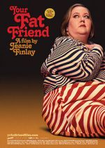 Watch Your Fat Friend Sflix