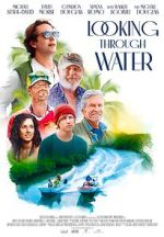 Watch Looking Through Water Sflix