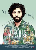 Watch A Tiger in Paradise Sflix