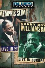 Watch Blues Legends - Memphis Slim and Sonny Boy Williamson Live in Europe Sflix
