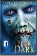Watch Fear of the Dark Sflix