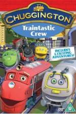 Watch Chuggington: Traintastic Crew Sflix