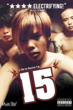 Watch 15 The Movie Sflix