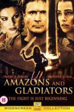 Watch Amazons and Gladiators Sflix