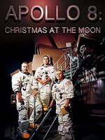 Watch Apollo 8: Christmas at the Moon Sflix