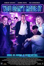 Watch You Can\'t Have It Sflix