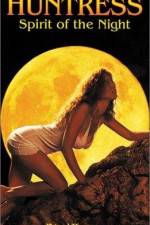 Watch Huntress Spirit of the Night Sflix