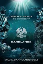 Watch Darklands: Are You Ready to Go Deep? Sflix