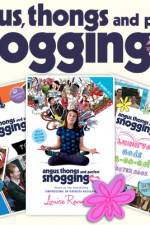 Watch Angus, Thongs And Perfect Snogging Sflix