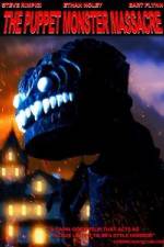 Watch The Puppet Monster Massacre Sflix