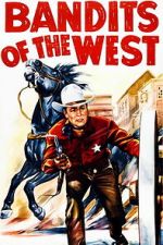 Watch Bandits of the West Sflix