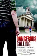 Watch Dangerous Calling Sflix