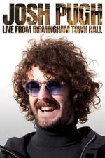 Watch Josh Pugh: Live from Birmingham Town Hall (TV Special 2023) Sflix