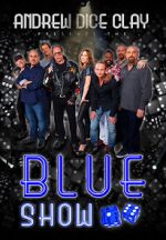 Watch Andrew Dice Clay: The Blue Show Sflix