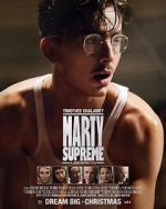 Watch Marty Supreme Sflix