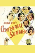 Watch Centennial Summer Sflix