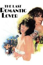 Watch The Last Romantic Lover Sflix