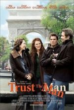 Watch Trust the Man Sflix