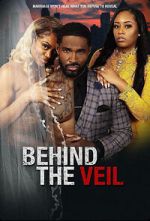 Watch Behind the Veil Sflix