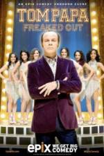 Watch Tom Papa Freaked Out Sflix