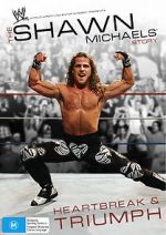 Watch The Shawn Michaels Story: Heartbreak and Triumph Sflix