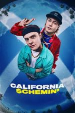 Watch California Schemin\' Sflix
