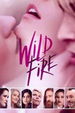 Watch Wild Fire Sflix