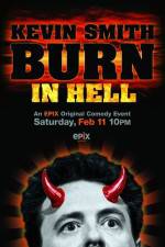 Watch Kevin Smith Burn in Hell Sflix