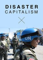 Watch Disaster Capitalism Sflix