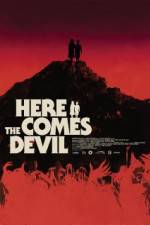 Watch Here Comes the Devil Sflix