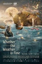 Watch Whether the Weather Is Fine Sflix