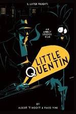 Watch Little Quentin Sflix