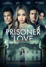 Watch Prisoner of Love Sflix