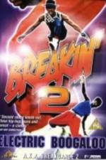 Watch Breakin' 2: Electric Boogaloo Sflix