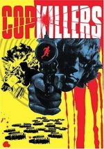 Watch Cop Killers Sflix