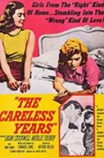 Watch The Careless Years Sflix
