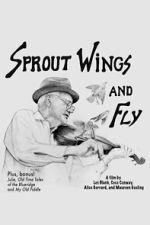 Watch Sprout Wings and Fly Sflix