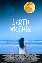 Watch Earth Mother Sflix