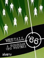 Watch Westall \'66: A Suburban UFO Mystery Sflix