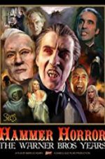 Watch Hammer Horror: The Warner Bros. Years Sflix