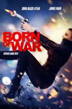 Watch Born of War Sflix
